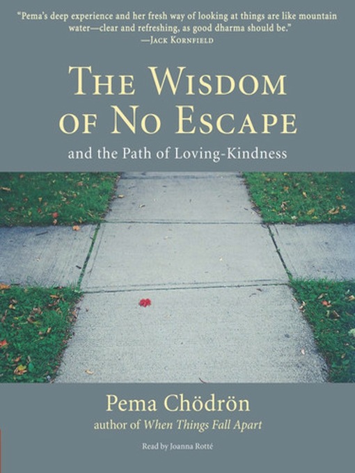 Title details for The Wisdom of No Escape by Pema Chodron - Available